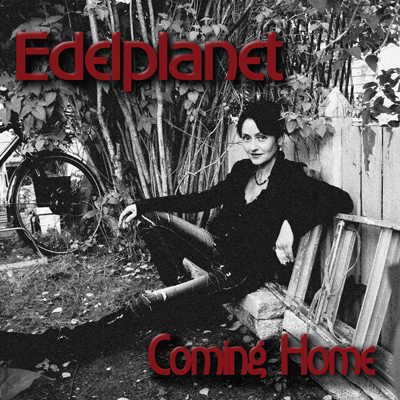Edelplanet - Coming Home