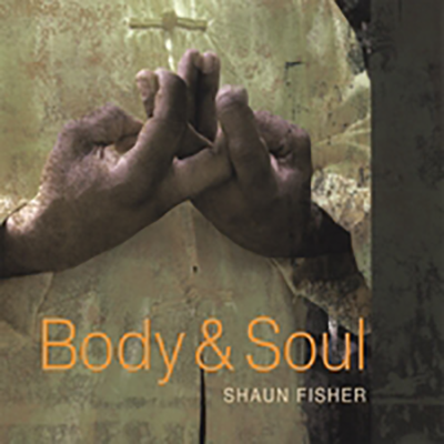 Shaun Fisher - TemptationBody & Soul